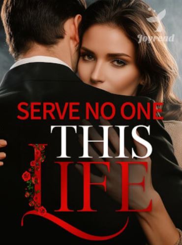 serve-no-one-this-life-novel